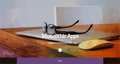 Desktop Screenshot of monolithicapps.com
